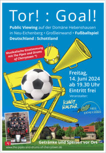 Tor! : Goal! – Public Viewing auf der Domäne Hebenshausen