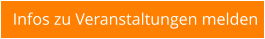 Infos zu Veranstaltungen melden