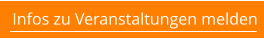 Infos zu Veranstaltungen melden