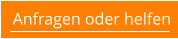Anfragen oder helfen