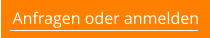 Anfragen oder anmelden