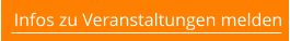Infos zu Veranstaltungen melden