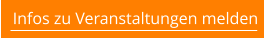 Infos zu Veranstaltungen melden