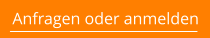 Anfragen oder anmelden