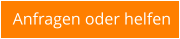 Anfragen oder helfen