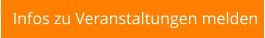 Infos zu Veranstaltungen melden