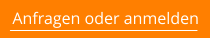 Anfragen oder anmelden