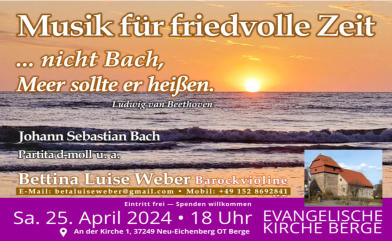 Johann Sebastian Bach • Partiten für Solovioline gespielt von Bettina Luise Weber • Kirchenkonzert in der Dorfkirche Berge