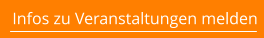 Infos zu Veranstaltungen melden