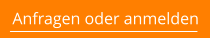 Anfragen oder anmelden