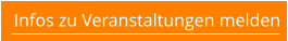 Infos zu Veranstaltungen melden