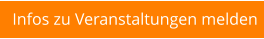 Infos zu Veranstaltungen melden