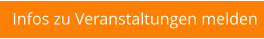 Infos zu Veranstaltungen melden
